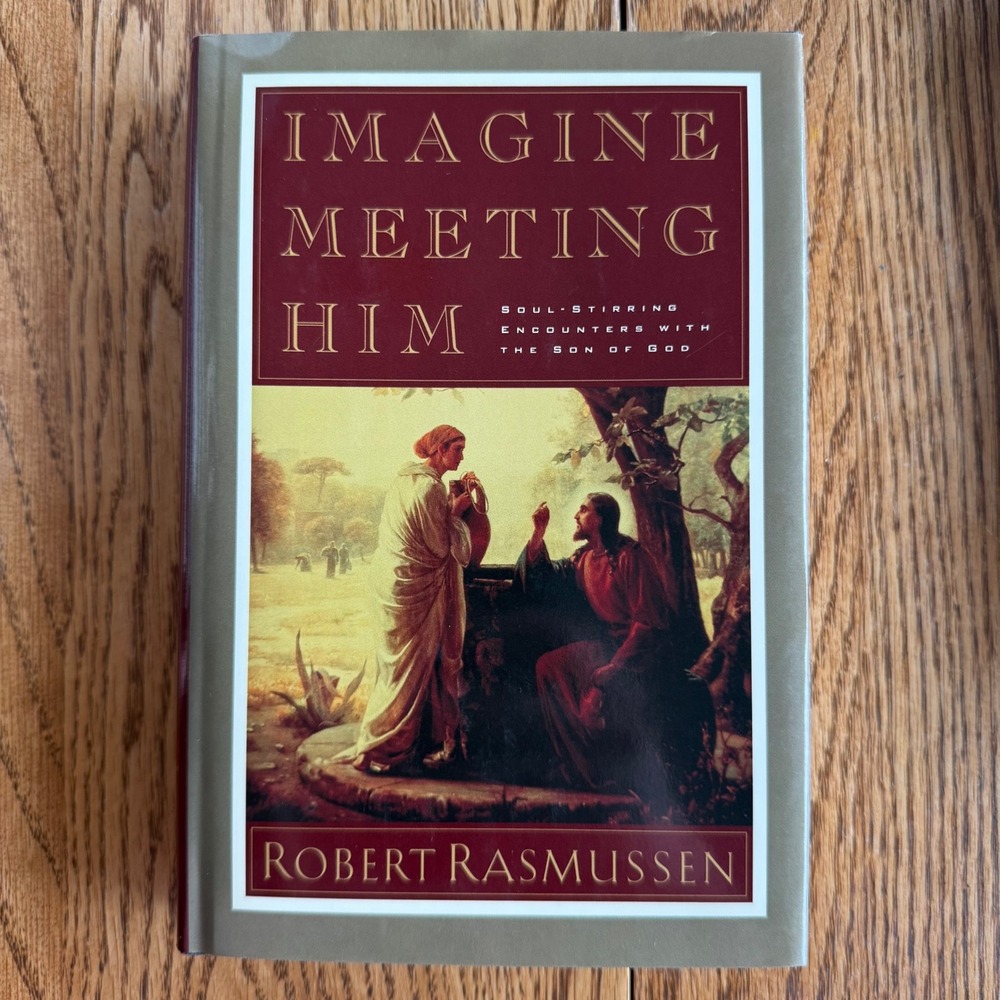 Imagine Meeting Him by‎ Robert Rasmussen Hardcover DJ Book Club Ed 1998 EUC